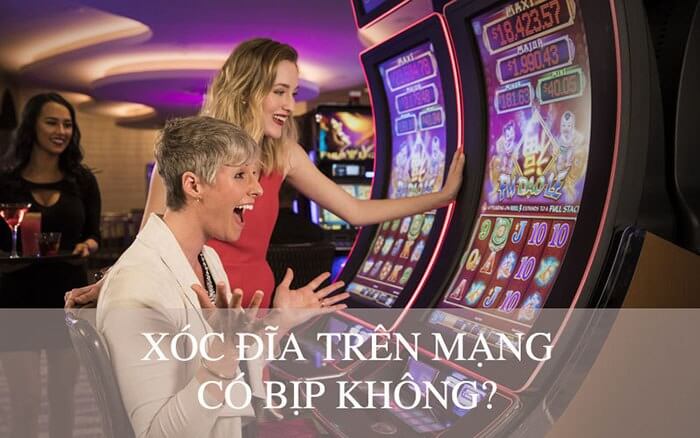 Xóc đĩa mạng có bịp không? Dấu hiệu bịp